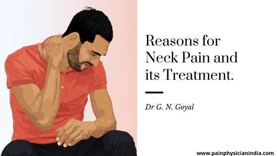 Reasons for Neck Pain and its Treatment